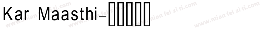 Kar Maasthi字体转换
